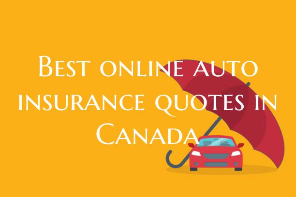 Best online auto insurance quotes in Canada